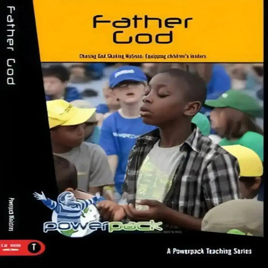 Father God 6 Session Curriculum - Kidzconnectsa