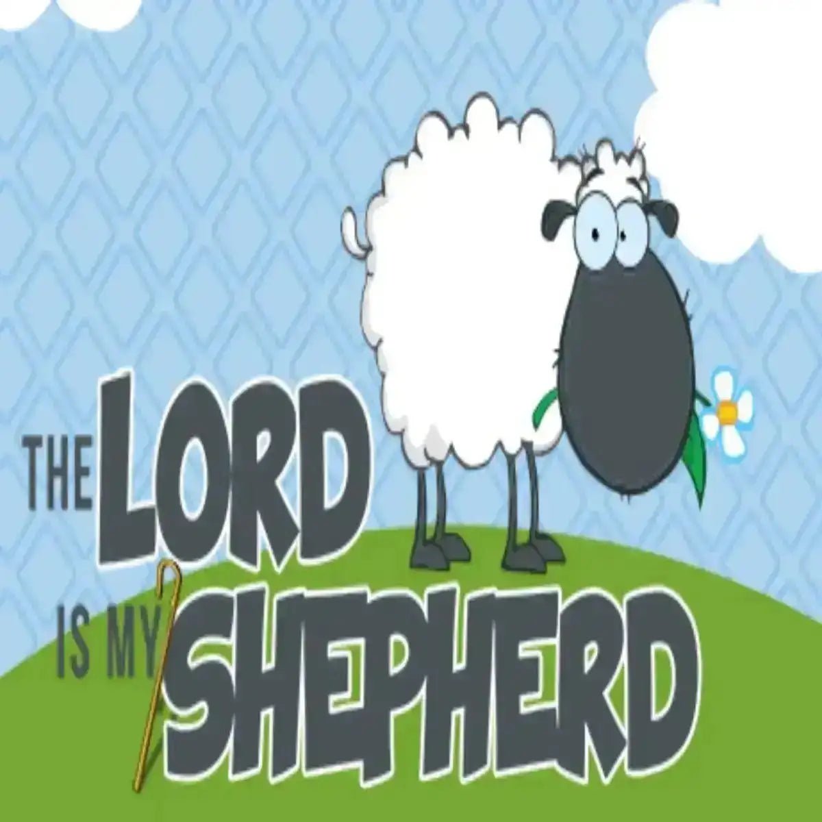 The Lord is my Shepherd 6 Week Message Series - Kidzconnectsa