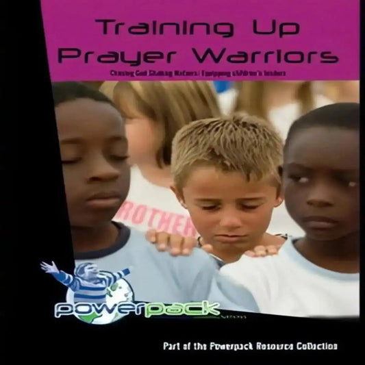 Training up Prayer Warriors Download - Kidzconnectsa